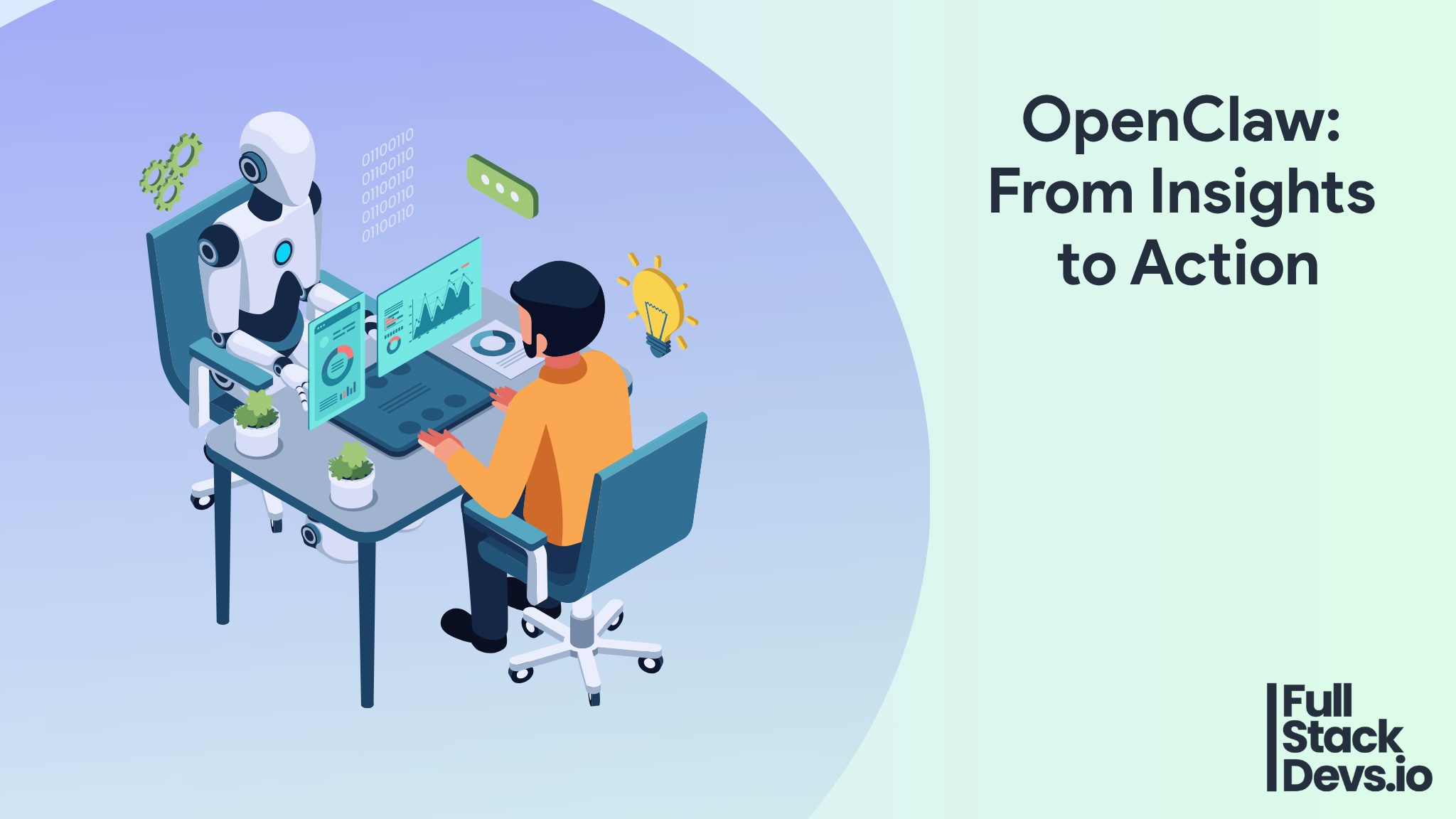 OpenClaw: From Insights to Action.